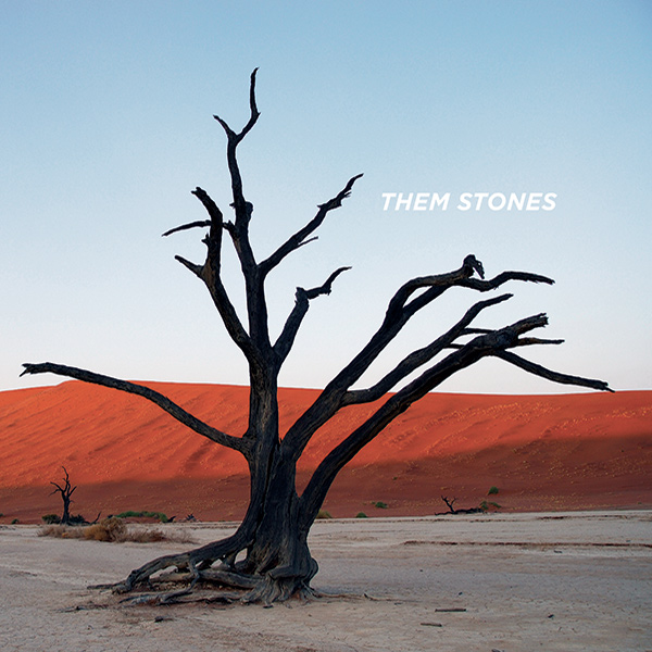 Them Stones – Them Stones